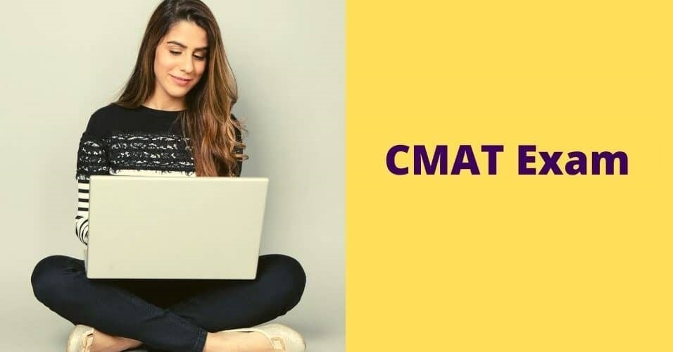 CMAT 2025: Eligibility, Registration, Exam Date, Cutoffs 