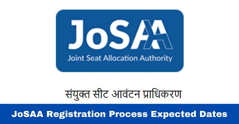 JEE Main Counselling 2024; JoSAA Schedule, Dates, Procedure, Online Reporting