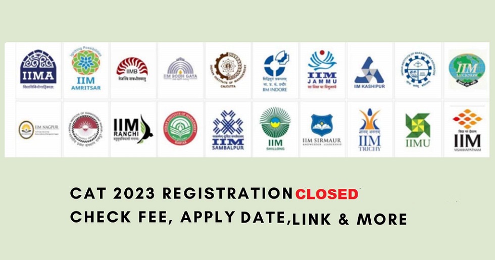 CAT 2023 Registration Closed: Registration numbers highest ever applications Increase by 30% 