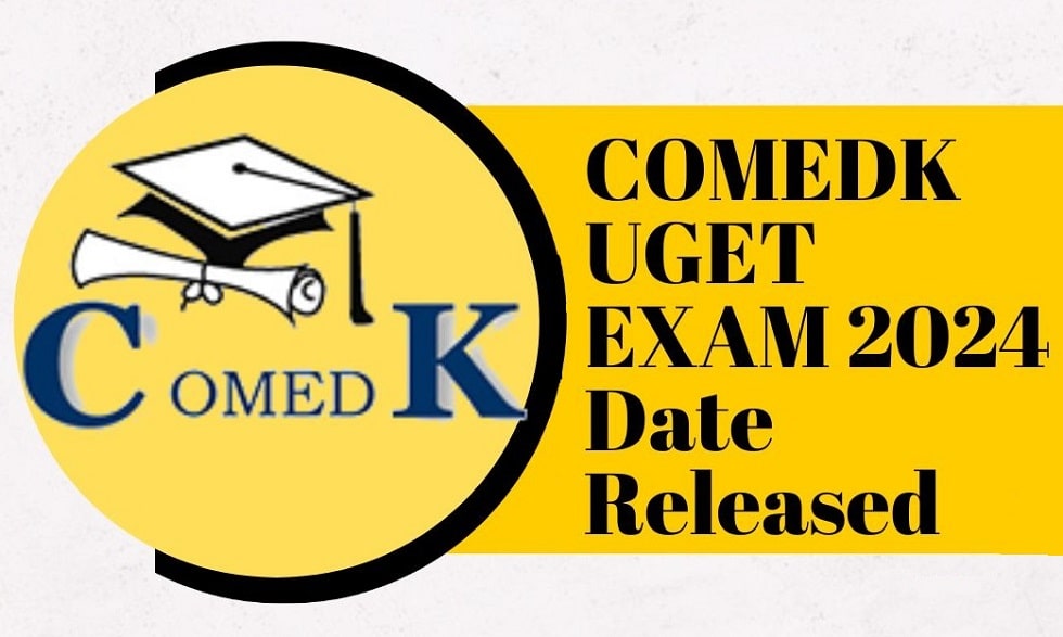 COMEDK UGET 2024: Registration begins; Last Date to Apply, Admit Card, Exam Date, Eligibility, Pattern, Counseling